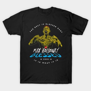 Max Blessed Holloway T-Shirt